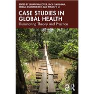 Case Studies in Global Health by Fukushima, Jack, 9781041034889