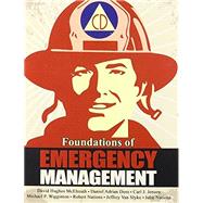 Foundations of Emergency Management by McElreath, David; Doss, Adrian; Jenson, Carl; Wigginton, Michael; Nations, Robert, 9781465234889