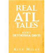 Real Atl Tales 3 by Miles, Kite, 9781984544889