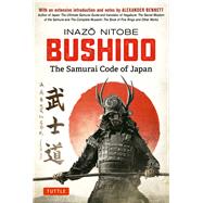 Bushido the Samurai Code of Japan by Nitobe, Inazo; Bennett, Alexander, 9784805314890