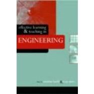 Effective Learning and Teaching in Engineering by Baillie,Caroline, 9780415334891