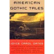 American Gothic Tales by Oates, Joyce Carol; Various, 9780452274891