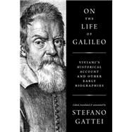On the Life of Galileo by Gattei, Stefano, 9780691174891