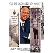 On the Shoulders of Giants My Journey Through the Harlem Renaissance by Abdul-Jabbar, Kareem; Obstfeld, Raymond, 9781416534891