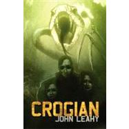 Crogian by Leahy, John, 9781478224891