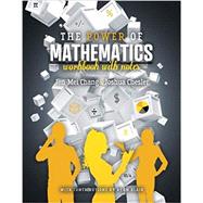 The Power of Mathematics With Notes by Chang, Jen-mei; Chesler, Joshua, 9781524994891