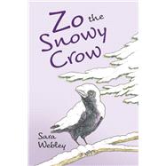 Zo the Snowy Crow by Webley, Sara, 9781667864891