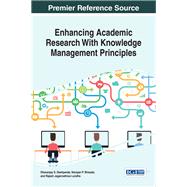 Enhancing Academic Research With Knowledge Management Principles by Deshpande, Dhananjay S.; Bhosale, Narayan; Londhe, Rajesh Jagannathrao, 9781522524892