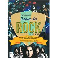 Crnica del rock Momentos y grandes escenas de la historia del rock by Guaitamacchi, Ezio, 9788412004892