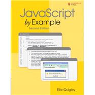 Javascript by Example by Quigley, Ellie, 9780137054893