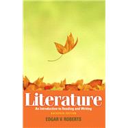 Literature An Introduction to Reading and Writing, Backpack Edition by Roberts, Edgar V.; Zweig, Robert, 9780205744893