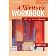 A Writer's Workbook: A Writing Text with Readings by Trudy Smoke, 9780521544894
