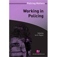 Working in Policing by Ian Pepper, 9780857254894
