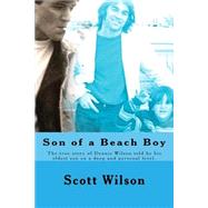 Son of a Beach Boy by Wilson, Scott; Powell, Karen Lesley (CON), 9781507684894