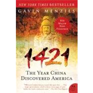 1421 : The Year China Discovered America by Menzies, Gavin, 9780061564895