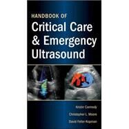 Handbook of Critical Care and Emergency Ultrasound by Carmody, Kristin; Moore, Christopher; Feller-Kopman, David, 9780071604895