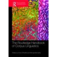 The Routledge Handbook of Corpus Linguistics by O'Keeffe; Anne, 9780415464895