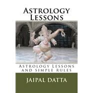 Astrology Lessons by Datta, Jaipal Singh; Iyer, H. R. Seshadri, 9781468074895