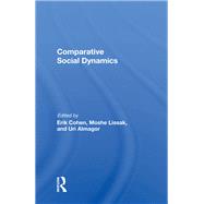 Comparative Social Dynamics by Cohen, Erik, 9780367014896
