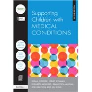 Supporting Children with Medical Conditions by City Council; Hull, 9781138914896