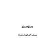 Sacrifice by Whitman, Stephen French, 9781435394896