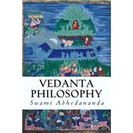 Vedanta Philosophy by Abhedananda, Swami, 9781508414896