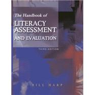 The Handbook of Literacy Assessment and Evaluation by Harp, Bill, 9781929024896