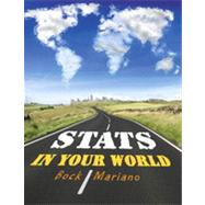 Stats in Your World, (NASTA) First Edition by Bock, David E, 9780131384897