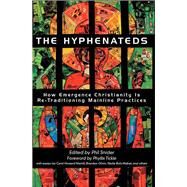 The Hyphenateds by Snider, Phil; Tickle, Phyllis, 9780827214897