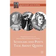 Scholars and Poets Talk About Queens by Levin, Carole; Stewart-nuez, Christine, 9781137534897