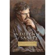 In Defense of Sainty The Best Essays of G.K. Chesterton by Ahlquist, Dale; Chesterton, G.K., 9781586174897