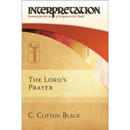 The Lord's Prayer by Black, C. Clifton, 9780664234898