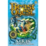 Beast Quest: 84: Xerik the Bone Cruncher by Blade, Adam, 9781408334898