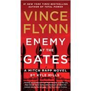 Enemy at the Gates by Flynn, Vince; Mills, Kyle, 9781982164898