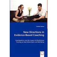 New Directions in Evidence-based Coaching by Spence, Gordon, 9783639044898