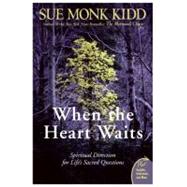 When the Heart Waits by Kidd, Sue Monk, 9780061144899
