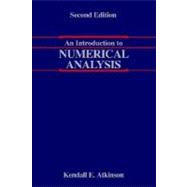 An Introduction to Numerical Analysis, 2nd Edition by Atkinson, Kendall, 9780471624899