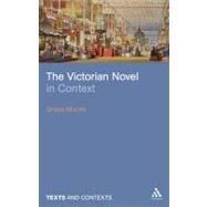 The Victorian Novel in Context by Moore, Grace, 9781847064899