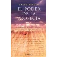El Poder De LA Profecia by Braden, Gregg, 9788479534899