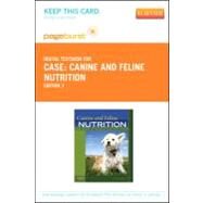 Canine and Feline Nutrition: A Resource for Companion Animal Professionals - Pageburst Retail by Case, Linda P., 9780323094900
