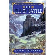 The Isle of Battle by RUSSELL  S, 9780380974900