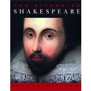 The Riverside Shakespeare by Shakespeare, William; Evans, G. Blakemore; Levin, Harry; Baker, Herschel; Barton, Anne, 9780395754900