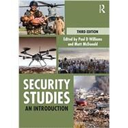 Security Studies: An Introduction by Williams; Paul D., 9780415784900
