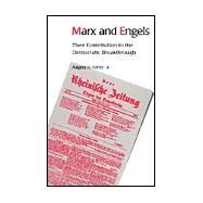 Marx and Engels: Their Contribution to the Democratic Breakthrough by Nimtz, August H., 9780791444900