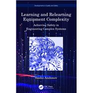 Learning and Relearning Equipment Complexity by Sasho Andonov, 9781000914900