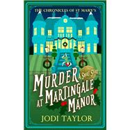Murder at Martingale Manor by Jodi Taylor, 9781035424900