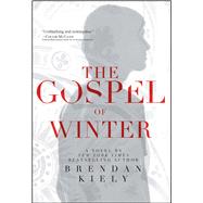 The Gospel of Winter by Kiely, Brendan, 9781442484900