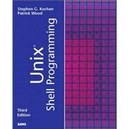 Unix Shell Programming by Kochan, Stephen G.; Wood, Patrick, 9780672324901