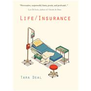 Life / Insurance by Deal, Tara, 9781646034901