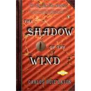 The Shadow of the Wind by Zafon, Carlos Ruiz (Author); Graves, Lucia (Translator), 9780143034902